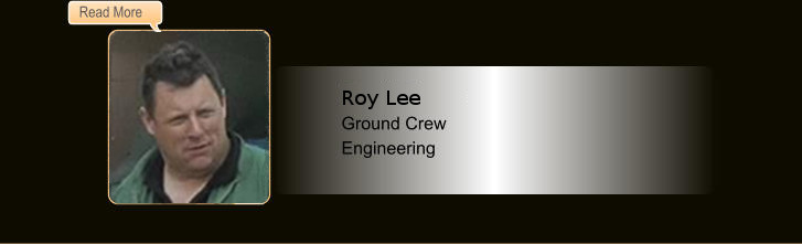Roy Lee, Ground Crew, Engineering